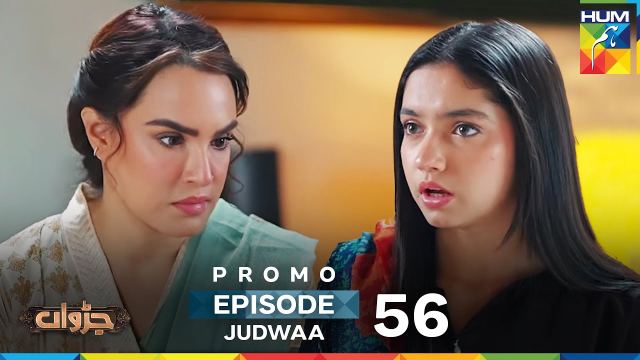 Judwaa Episode 56 Promo Tomorrow at 9 PM on HUM TV