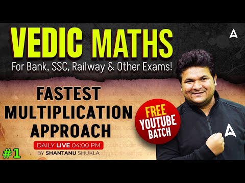 Vedic Maths Tricks for Fast Calculation | Fastest Multiplication by Shantanu Shukla | Day 1
