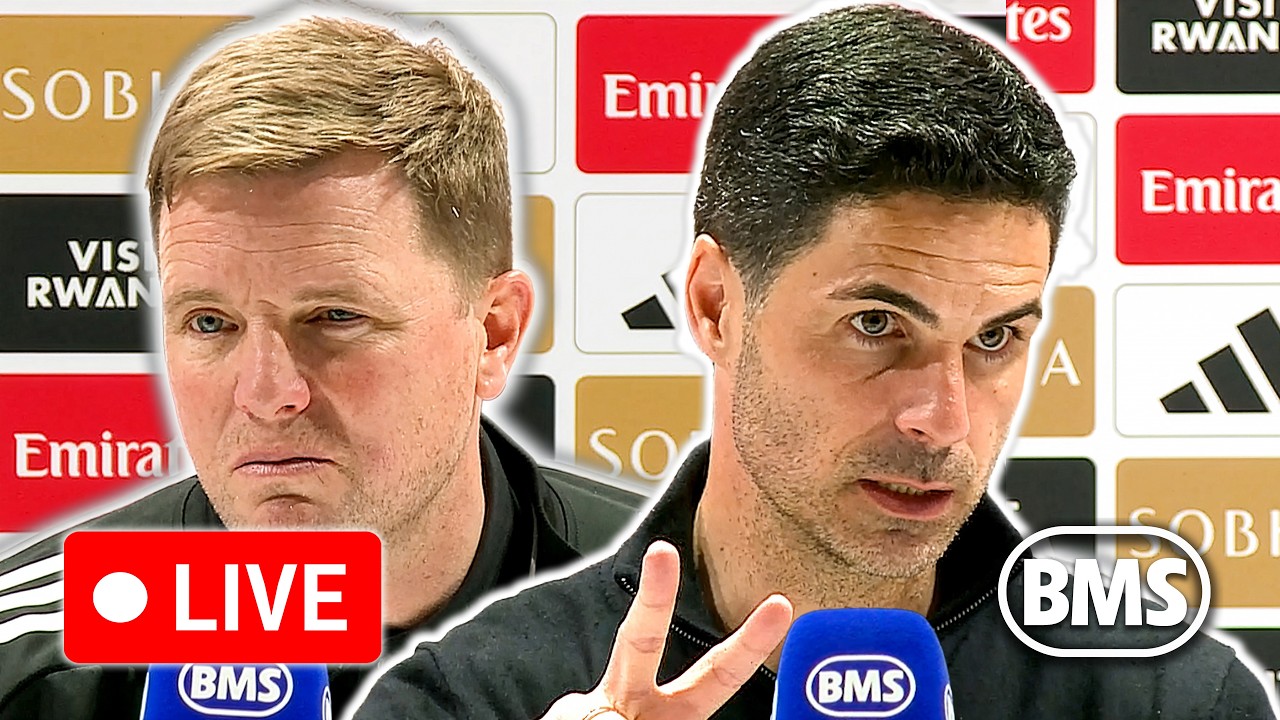 🔴 LIVE | Mikel Arteta and Eddie Howe  | Arsenal 1-0 Newcastle