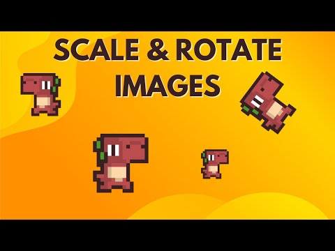 How To Easily Scale And Rotate Images In Pygame