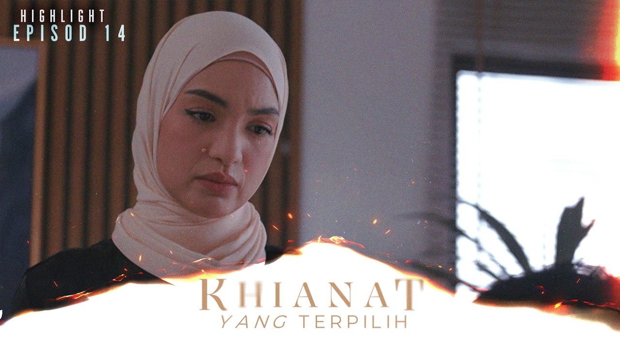 [HIGHLIGHT] Khianat Yang Terpilih (2026): Episod 14 - Apa Pun Jadi Abang Tetap Keutamaan Eda