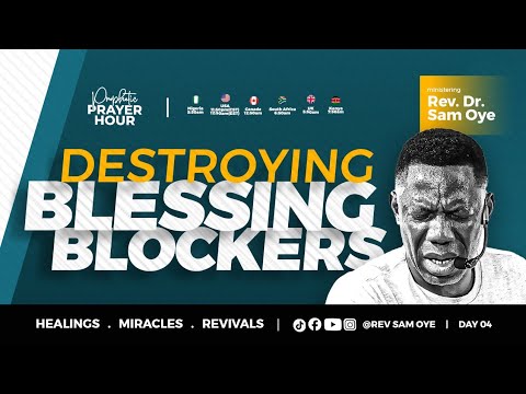 (Day Four) Prophetic Prayer Against Blessing Blockers With Rev. Sam Oye | PPH LIVE | DAY 1749