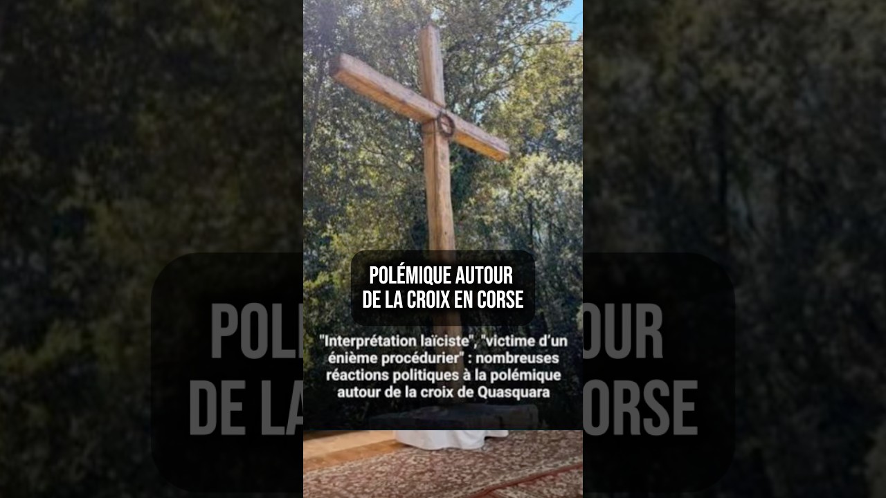 Controverse autour de la Croix en Corse ✝️ : Décryptage et perspectives