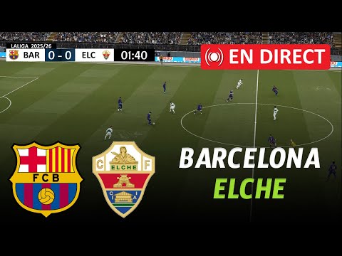 🔴 Match en Direct : Barcelona contre Elche | LaLiga 25/26 | Gameplay eFootball – Live du Jour