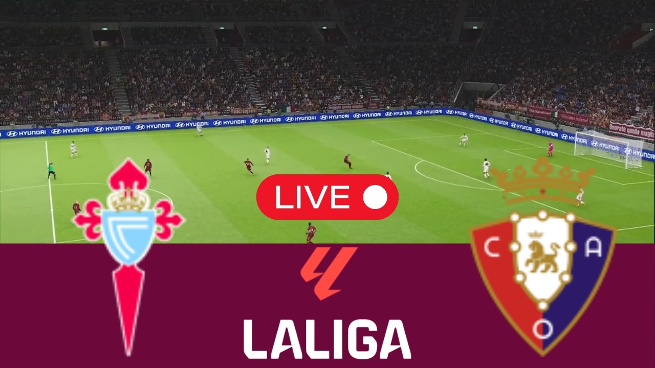 Celta Vigo vs Osasuna | LaLiga 2025 Simulation ⚽