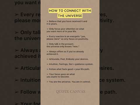 How to connect with the universe.
