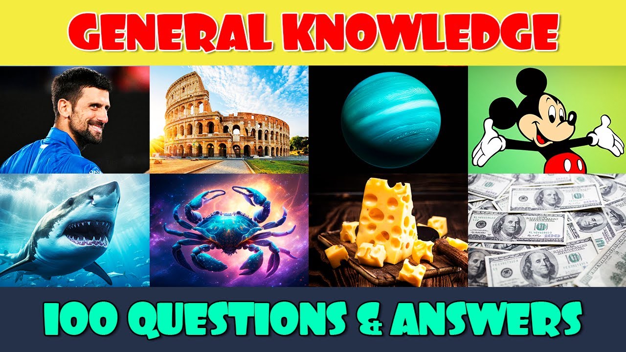 Comprehensive General Knowledge Trivia Quiz | 100 Questions