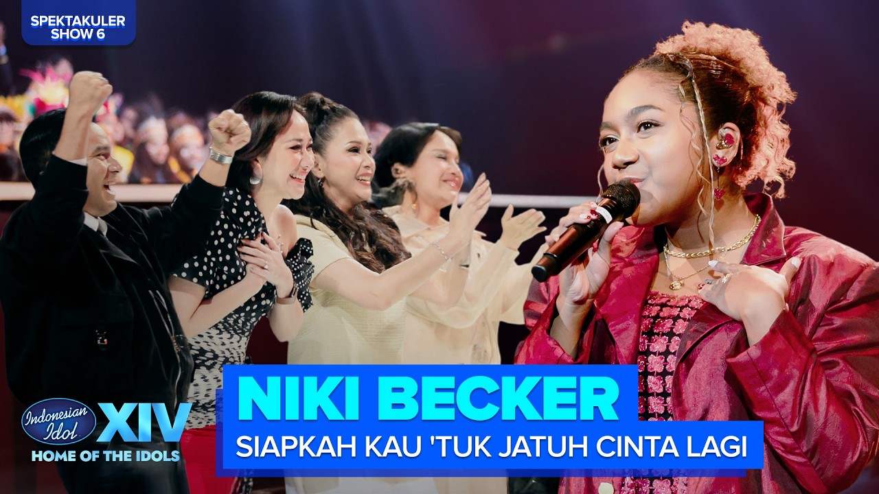 NIKI BECKER - SIAPKAH KAU 'TUK JATUH CINTA LAGI (HIVI) | SPEKTA 6 – Indonesian Idol 2026