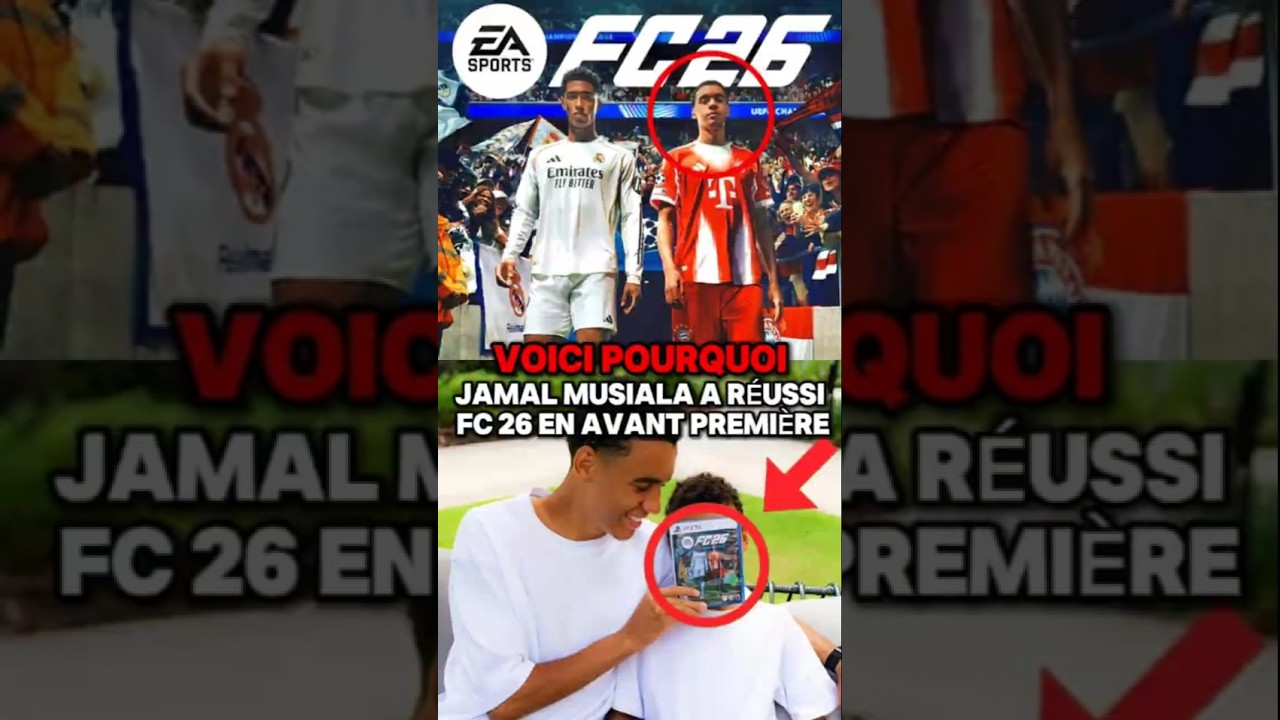 Pourquoi Jamal Musiala a reçu FC26 en avant-première