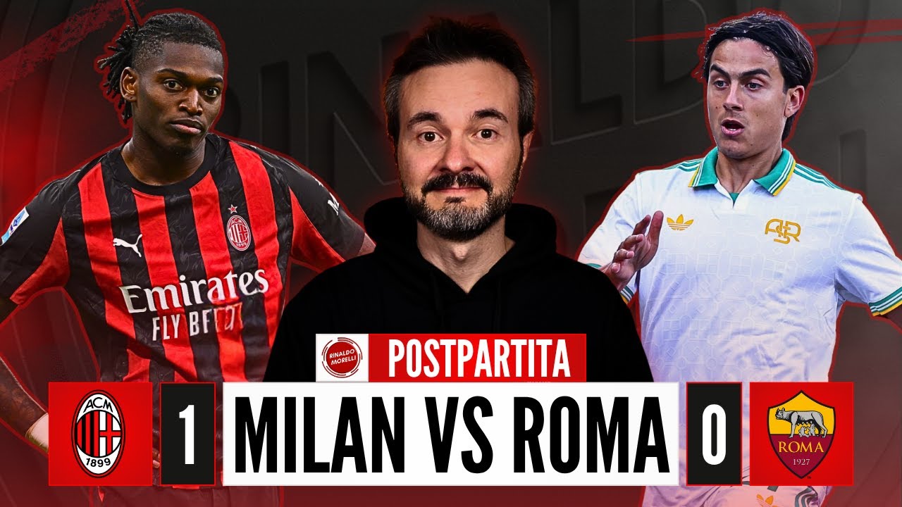 Vittoria Epica del Milan contro la Roma 1-0: Un Match da Film 🎬