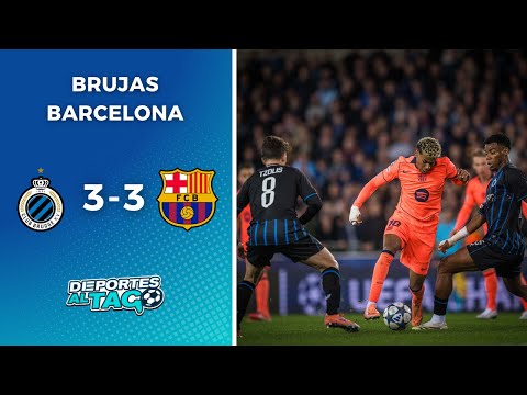 🔥🏆 En un PARTIDAZO, el BRUJAS y BARCELONA EMPATARON 3-3 en la CHAMPIONS LEAGUE