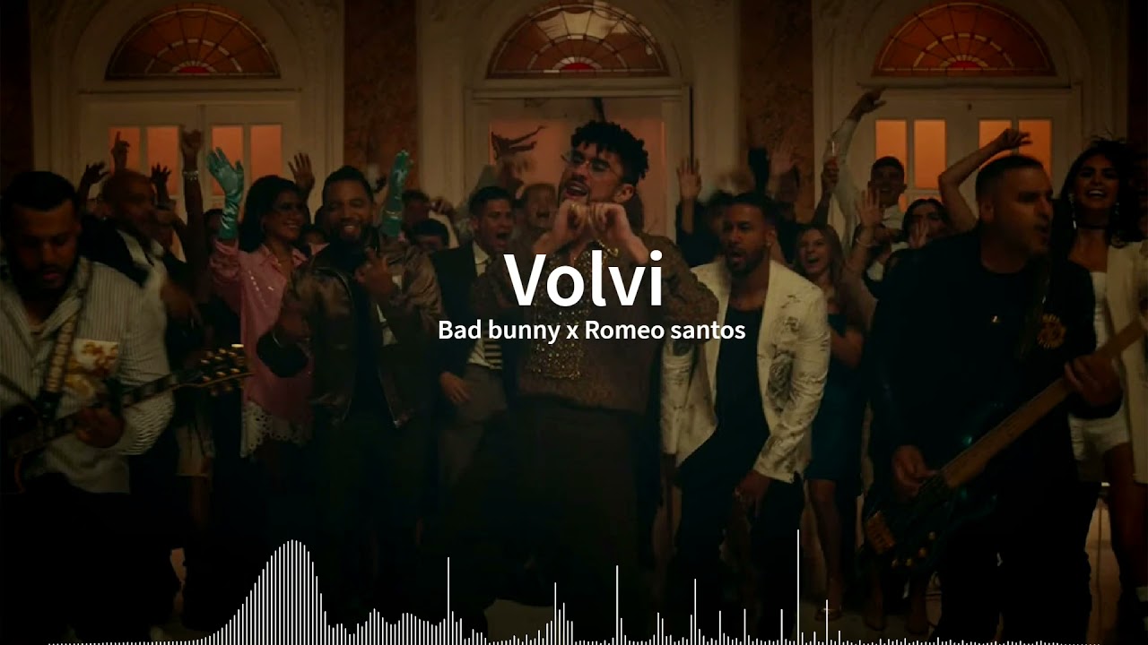Volvi - Bad Bunny x Romeo Santos Official Video 🎶