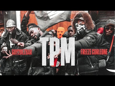 Guy2Bezbar - TPM (feat. Freeze Corleone)