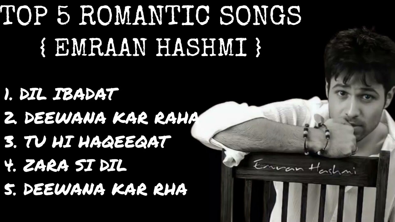 Top 5 romantic songs of Emraan Hashmi || Best Romantic songs of Emraan Hashmi || Romantic songs