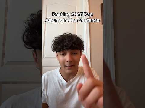 Ranking 2023 Albums In One Sentence?! #hiphop #albums #2023music #ranking