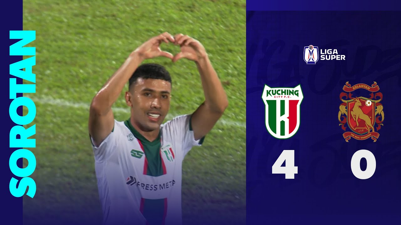 Kuching City FC Dominates Kelantan with 4-0 Victory! | Liga Super 2025/26 Highlights ⚽