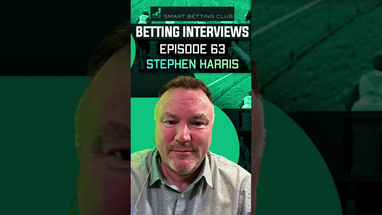 SBC Podcast Episode 63: Betting Expert Stephen Harris Shares Insider Tips ๐