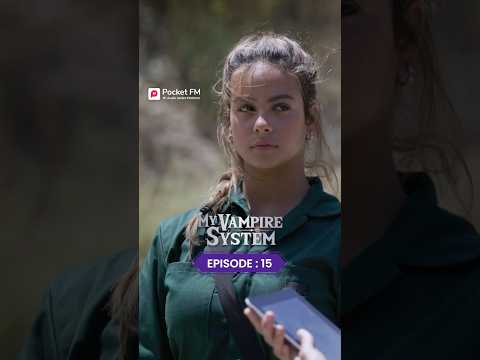 My Vampire System | Ep.15 | Full Series | Pocket FM #pocketfm #myvampiresystem #fullseries