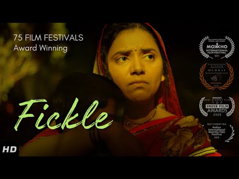 FICKLE | Award Winning Hindi Short Film | Latika Kaushik | Huzaifa Ali