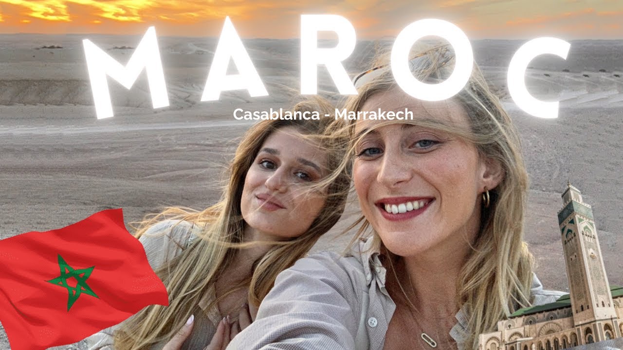 Semaine au Maroc avec Chloé 🇲🇦