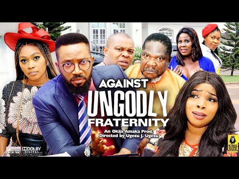 AGAINST UNGODLY FRATERNITY (SEASON 1&2) Frederick Leonard New 2021 Latest Nigerian HD Movie 2021