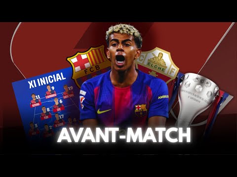 🔴 FC BARCELONA VS ELCHE FC : VICTOIRE OBLIGATOIRE EN CHAMPIONNAT !!! AVANT-MATCH #16