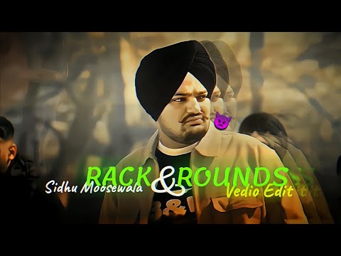 Rack And Rounds X Sidhu Moose Wala Edit | Rack And Round Slowed Reverb | Sidhu Moose Wala Status