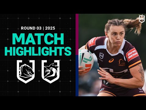 2025 NRLW Match Highlights | Broncos v Roosters | Round 3