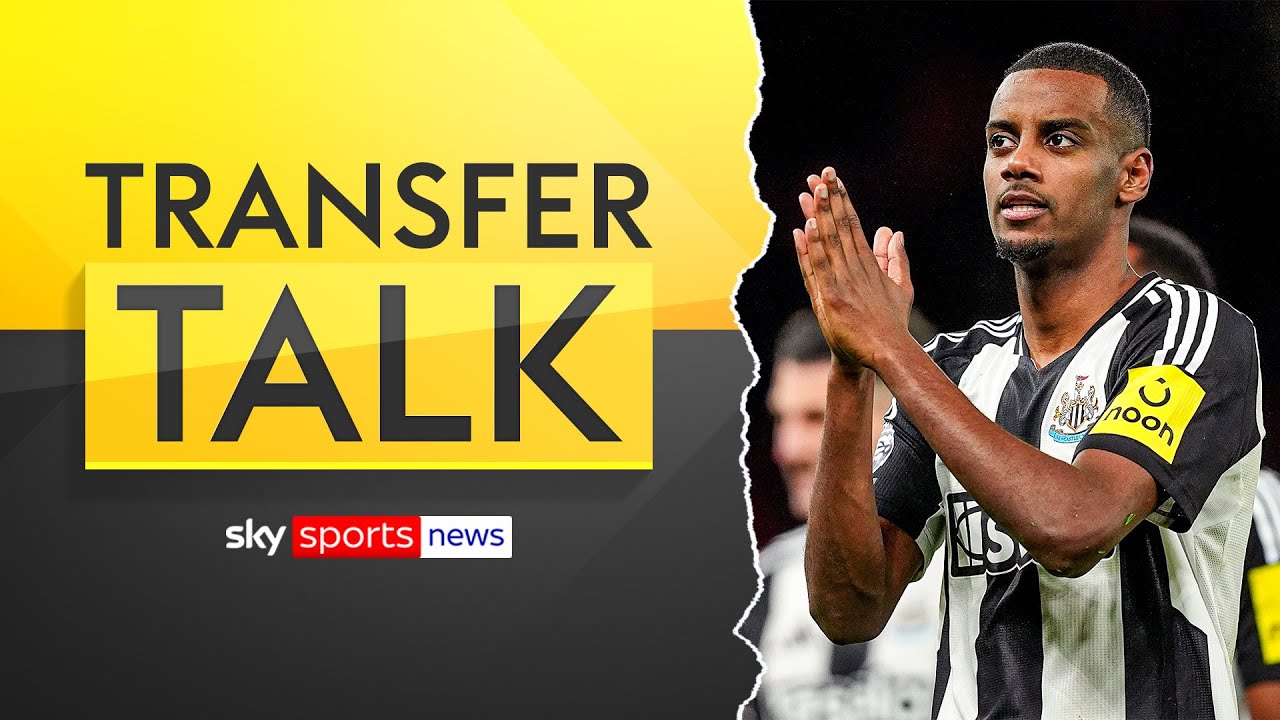 Transfer Talk LIVE: Isak, Wissa, Eze & More Updates ⚽