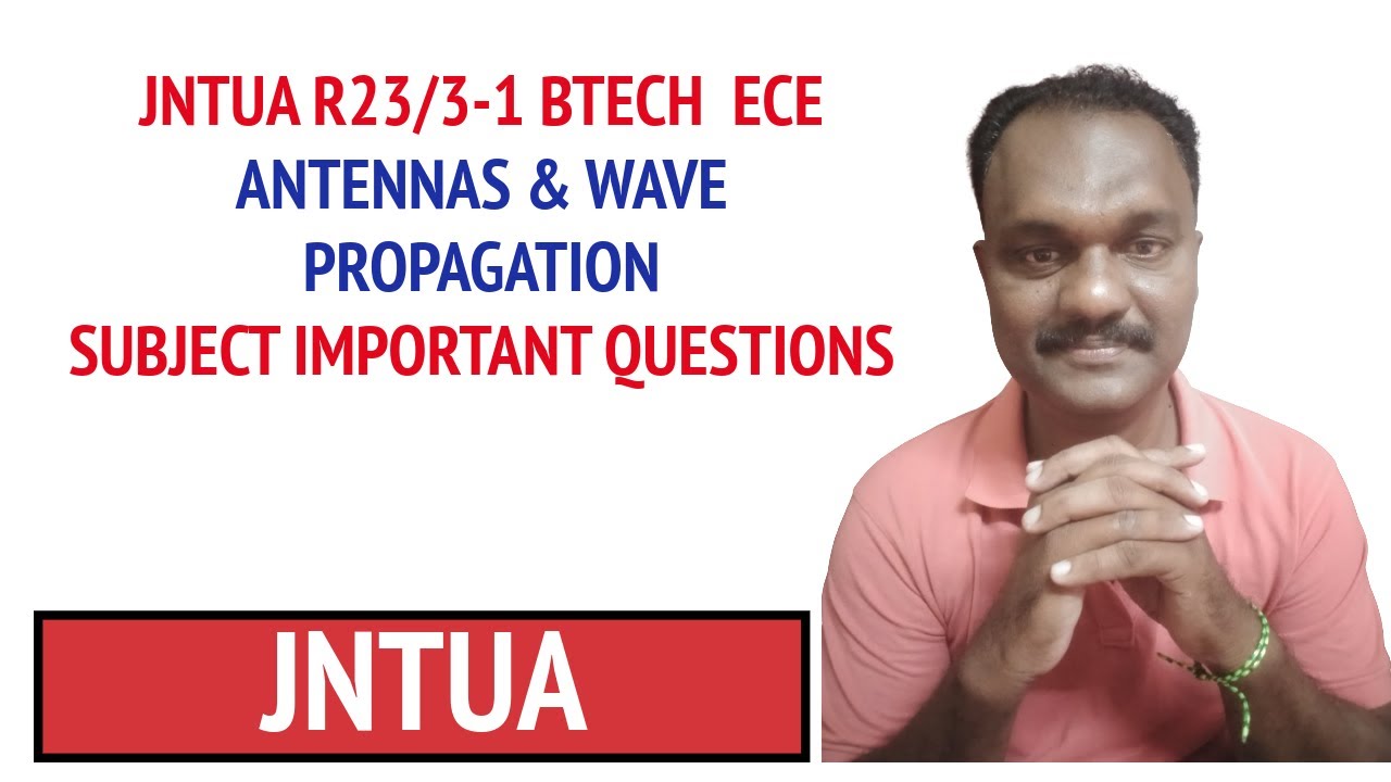 JNTUA R23/3-1 B.Tech ECE Antennas & Wave Propagation Important Questions