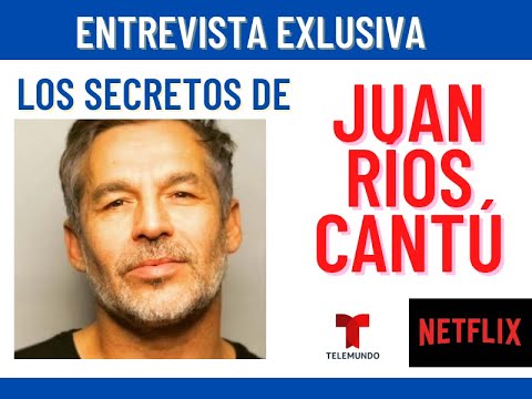 Secretos de Juan Ríos Cantú 🎭
