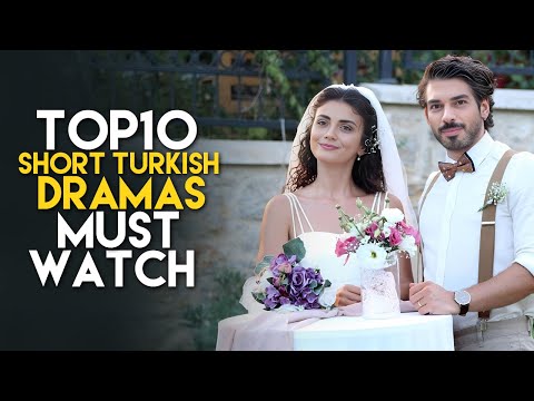 Top 10 Must-Watch Short Turkish Drama Series of 2025