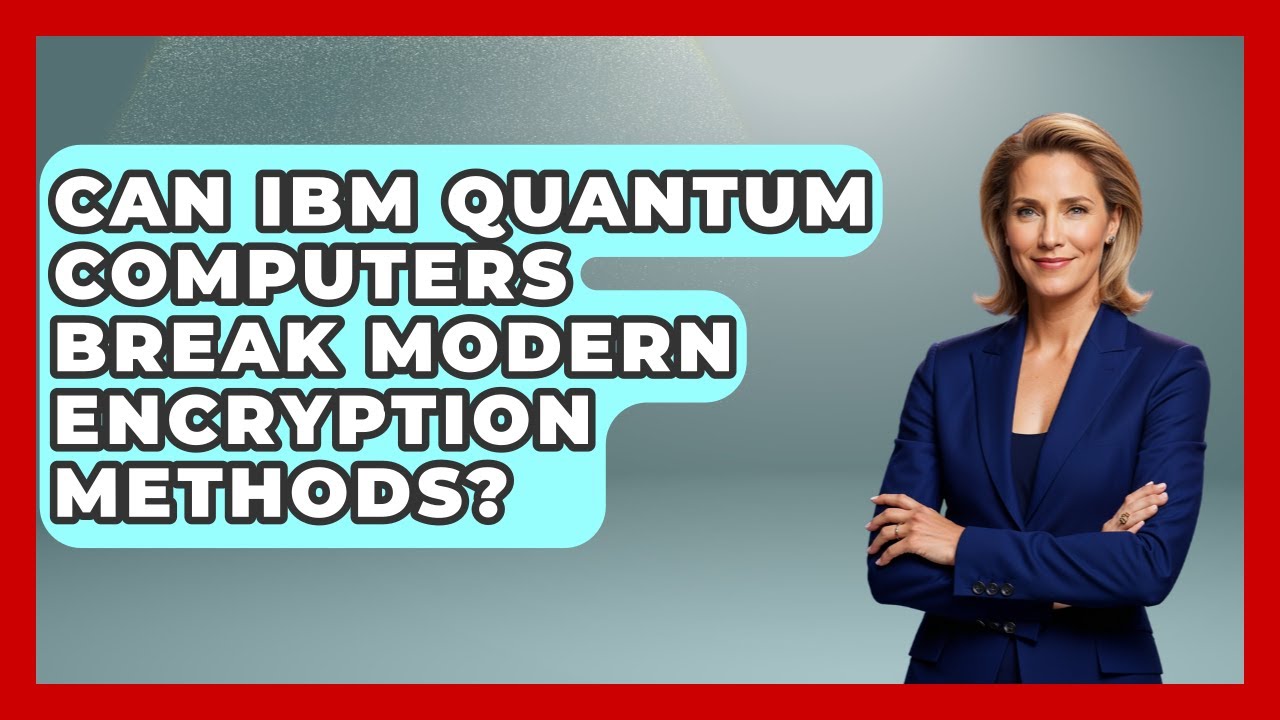 Can IBM Quantum Computers Crack Modern Encryption? 🔓