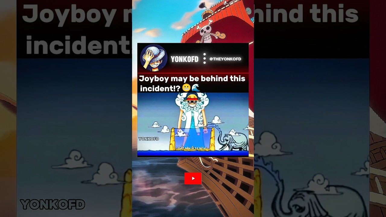 One Piece and Joy Boy: Unraveling the Mystery