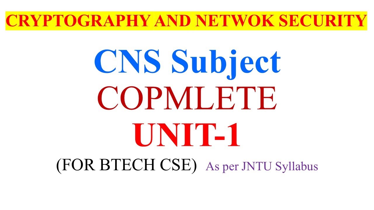 Complete CNS Unit 1: Cryptography & Network Security Explained 🔐 | JNTUH BTech CSE