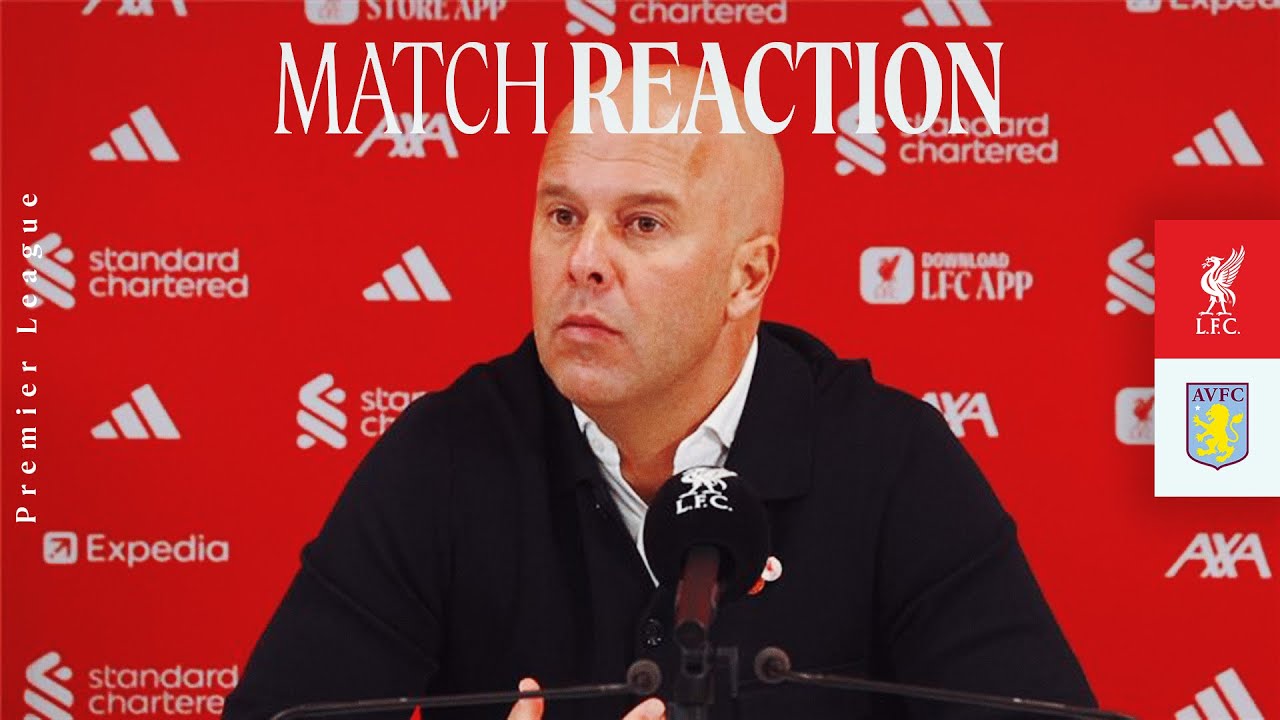 Arne Slot Responds to Liverpool's 2-0 Victory Over Aston Villa ⚽