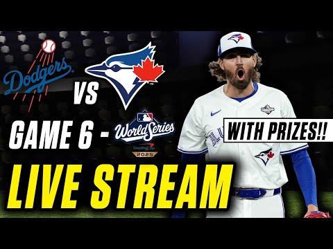 BLUE JAYS vs DODGERS | WORLD SERIES GAME 6 | LIVE MLB watchalong