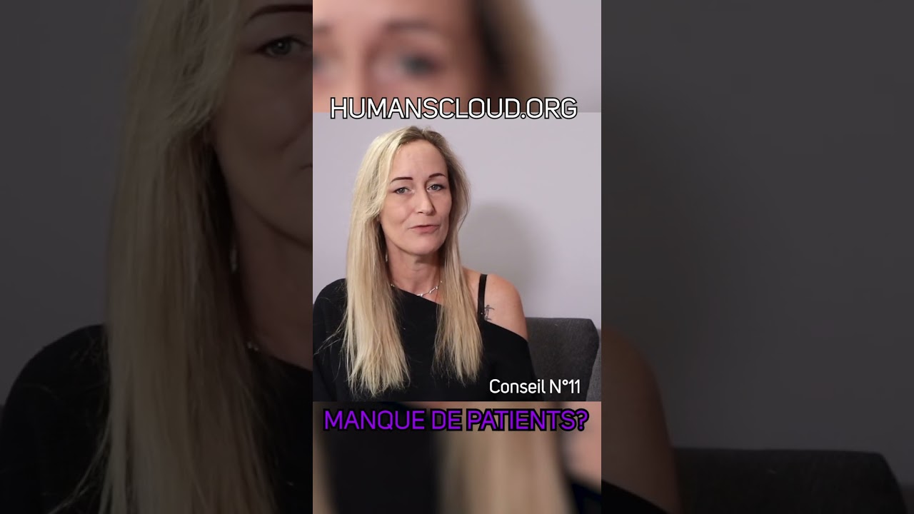 MANQUE DE PATIENTS N°11 : Conseils pour thérapeutes et masseurs