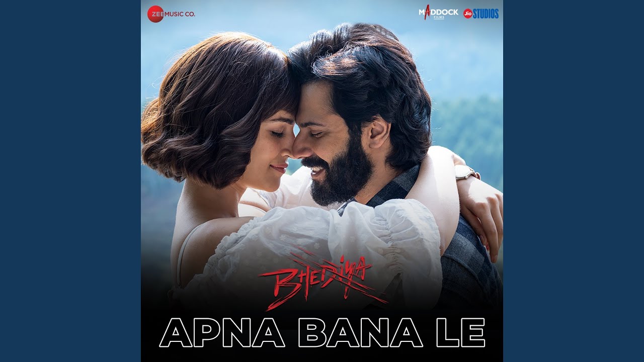 Listen to 'Apna Bana Le' from 'Bhediya' by Arijit Singh πΆ