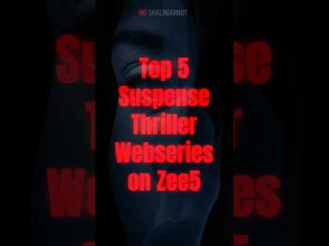 Top 5 Suspense Thrillers Webseries on Zee5 #top5 #suspensethriller #webseries  #shaliniarnot