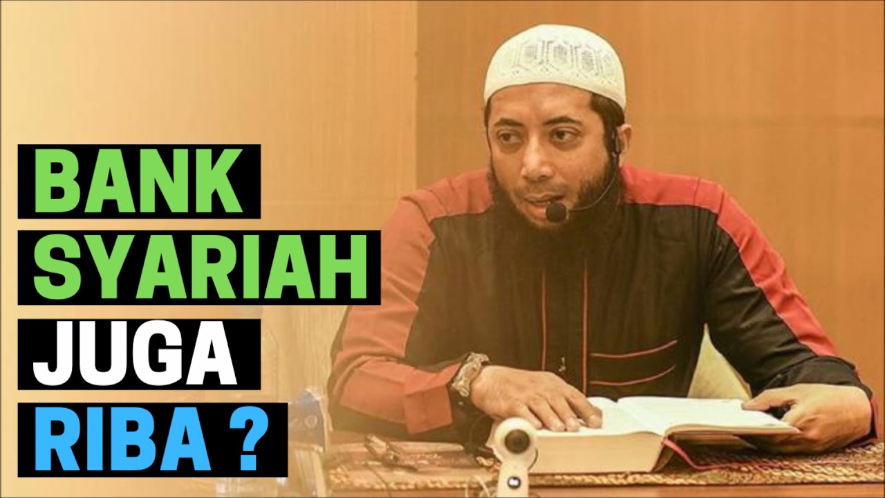 Bank Syariah di Indonesia: Riba atau Tidak? | Ustadz Khalid