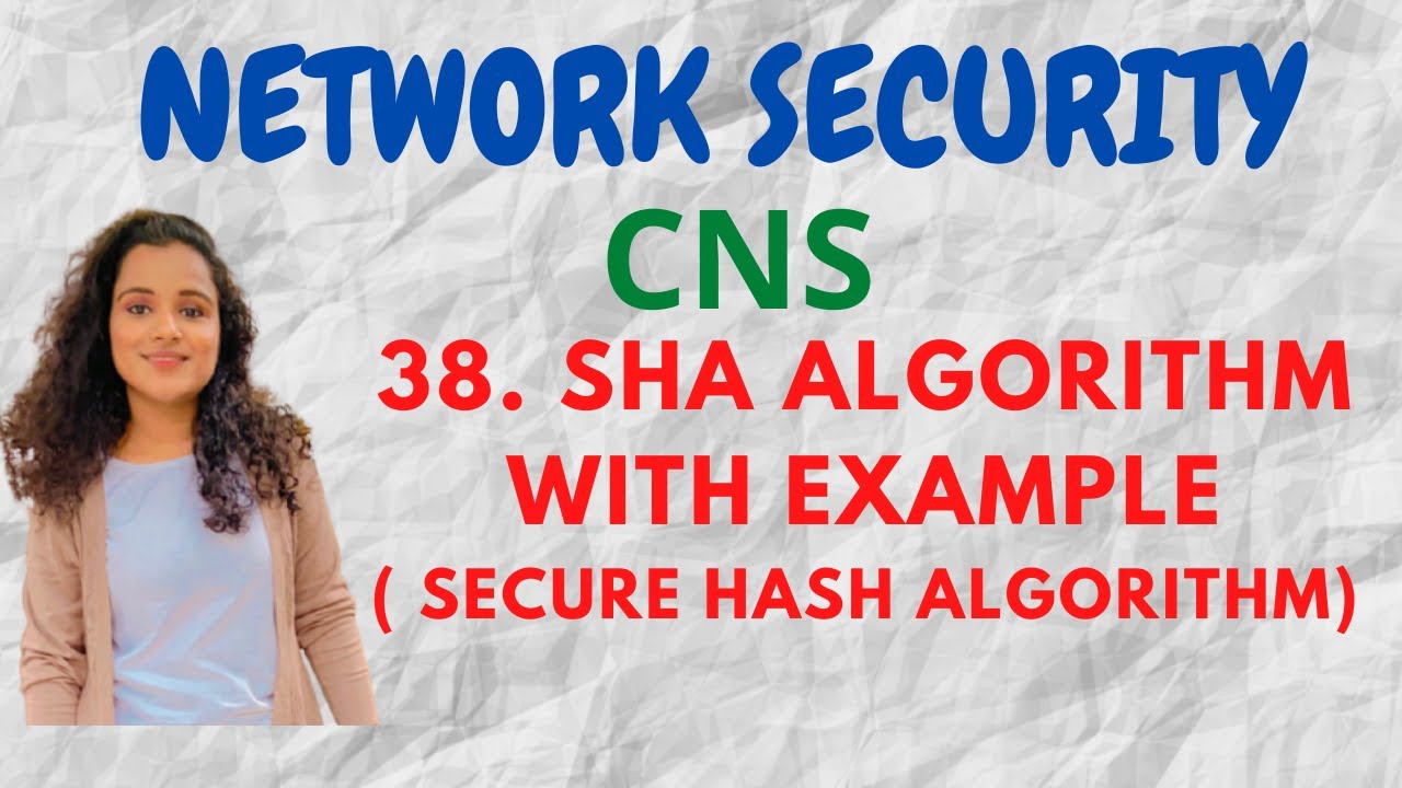 SHA Algorithm Explained with Example | CNS