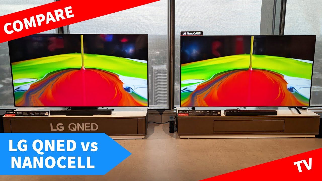 LG QNED vs Nanocell: Key Differences Explained πΊ