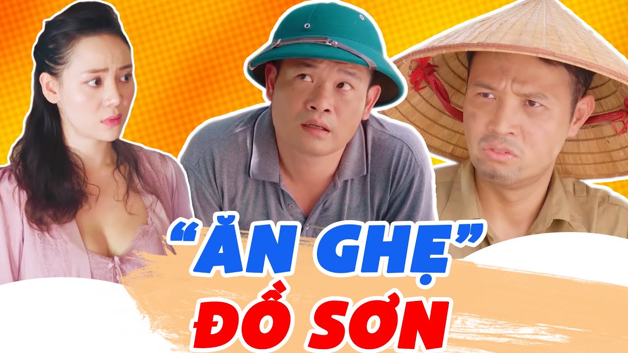 Ăn Ghẹ Đồ Sơn 🎬 - Phim Hài Sitcom Hài Hước Nhất 2025 với Thái Sơn & Đội Ngũ Nổi Bật