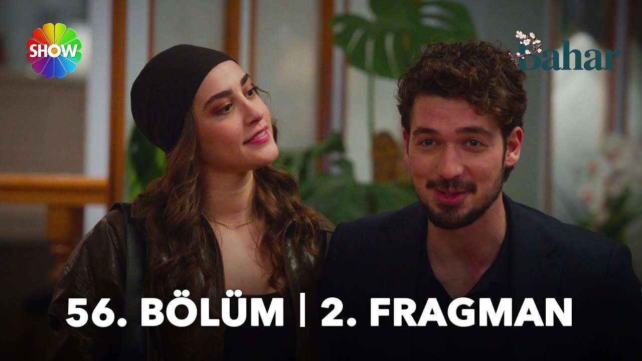 Bahar 56. Bölüm 2. Fragman: Yeni Başlangıçlar ve Büyük Savaş! 🌟