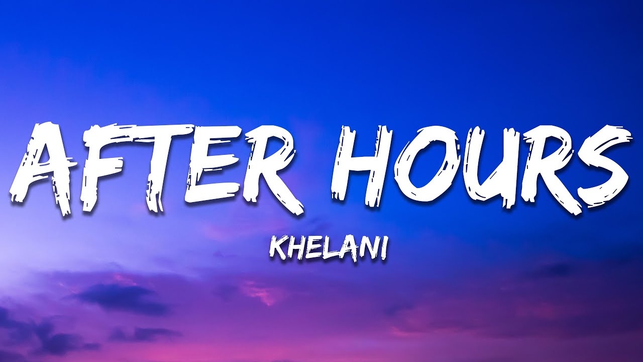 Kehlani - After Hours 🎶 Lyrics & Official Playlist Link