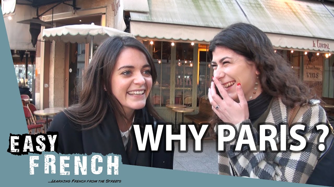 Why Do You Live in Paris? | Easy French 97 🇫🇷