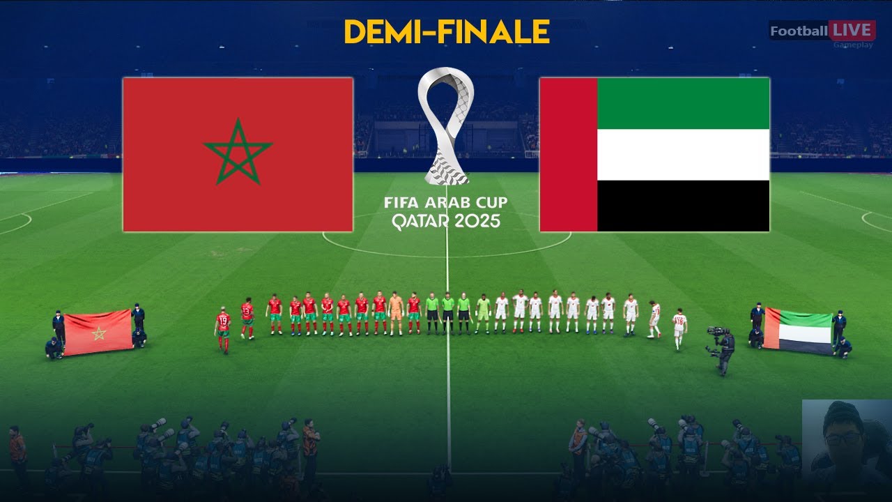 MAROC vs Émirats Arabes Unis - Coupe Arabe 2025 Demi-Finale ⚽