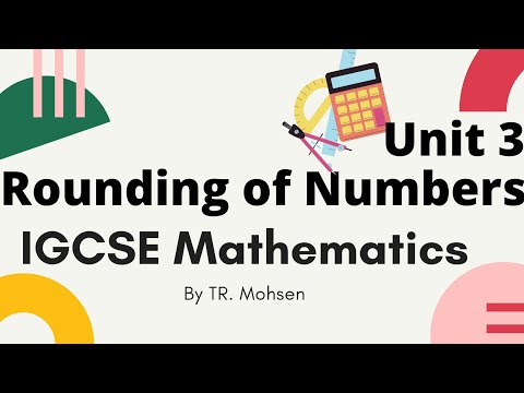 IGCSE Mathematics | Rounding of  Numbers