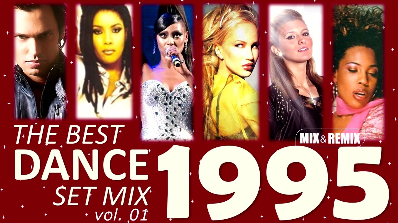 Dance 1995 Mix: La Bouche, Alexia & More 🎶